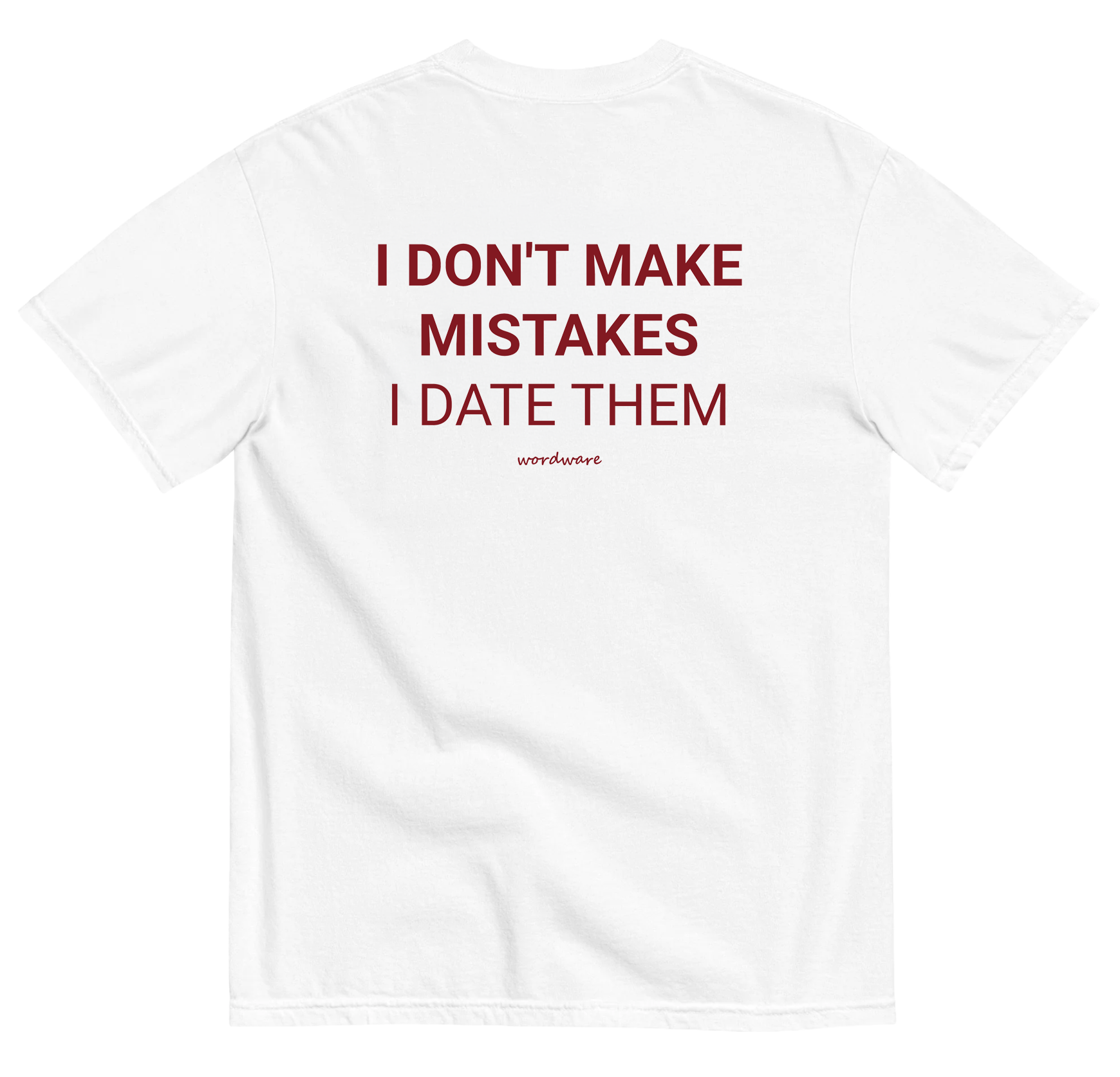 I DON'T MAKE MISTAKES