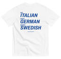 EAT ITALIAN, DRIVE GERMAN, MARRY SWEDISH