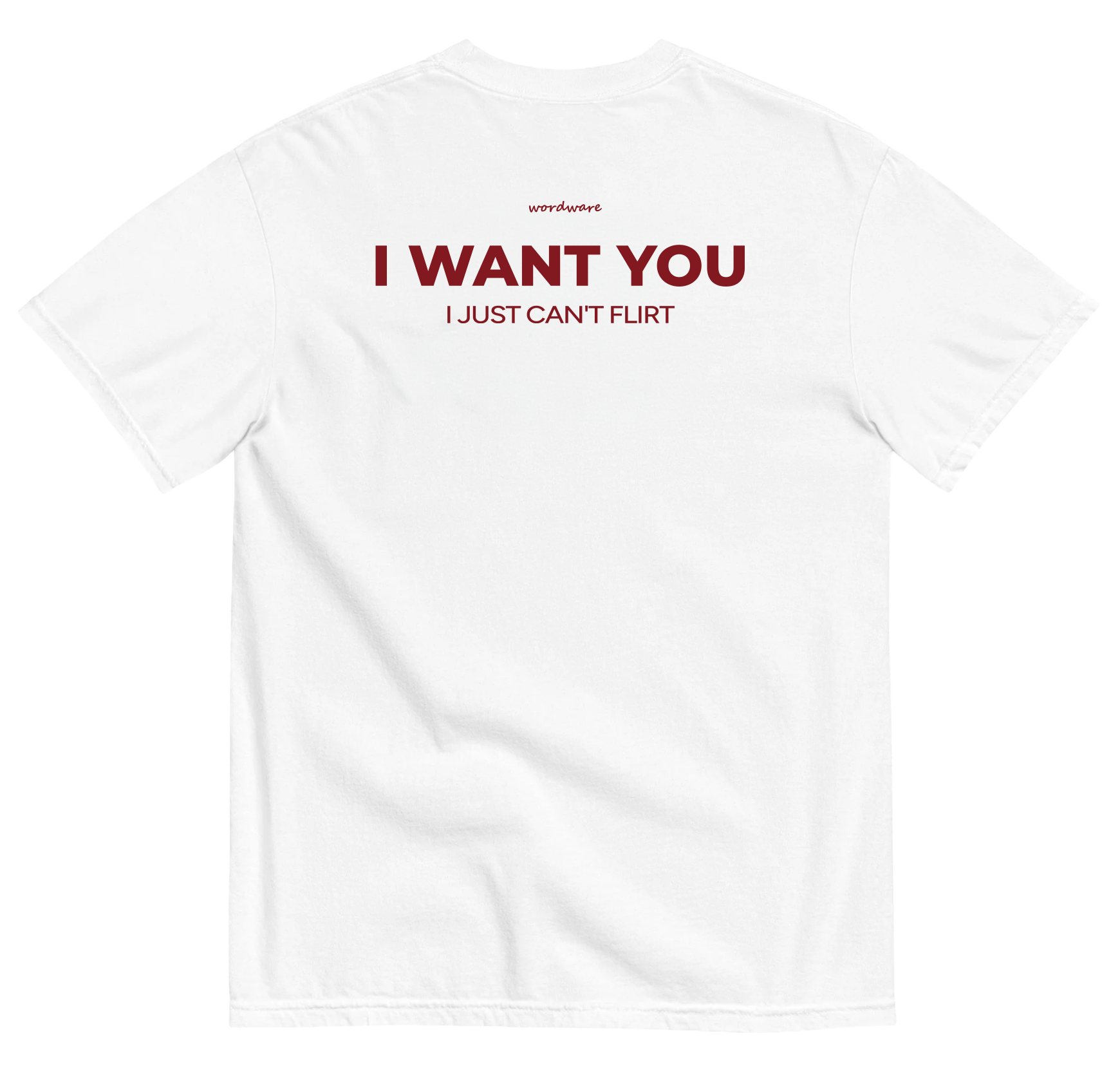 I WANT YOU, I JUST CAN'T FLIRT